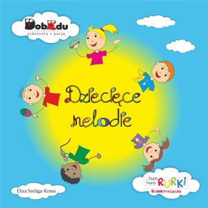 Książka "Dziecięce Melodie" Bum Bum Rurki