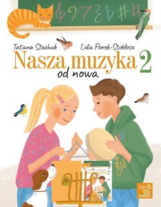 Książka "Nasza Muzyka 2 Od Nowa" Florek