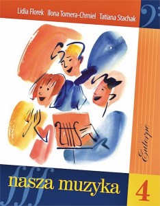 Książka "Nasza Muzyka 4" Florek