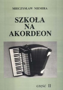 Książka "Szkoła na akordeon" cz.2 M. Niemira