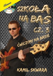 Książka "Szkoła na bas" cz. 3 K. Skwara
