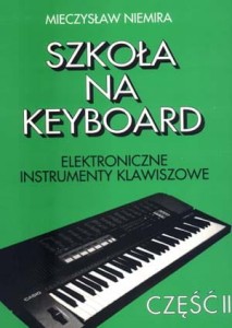 Książka "Szkoła na keyboard" cz.2 M. Niemira