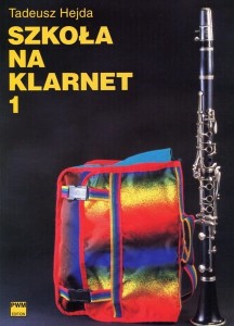 Książka "Szkoła na klarnet 1" T. Hejda