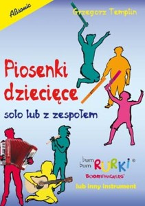 Książka "Piosenki dziecięce solo lub z zespołem"