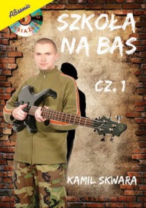Książka "Szkoła na bas" cz. 1 K. Skwara