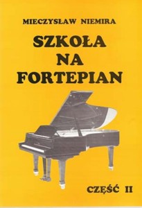 Książka "Szkoła na fortepian" cz.2 M. Niemira